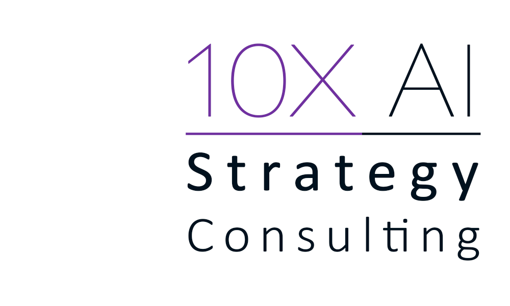 10X AI Business & Tech Strategy Consulting